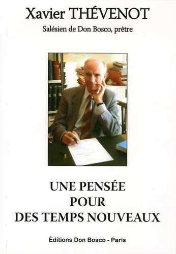 Une Pensée Pour Des Temps Nouveaux
