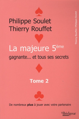 La Majeure 5e Gagnante - Et Tous Ses Secrets - Tome 2