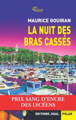 La Nuit Des Bras Cassés