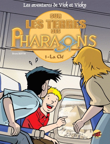 Les Aventures De Vick Et Vicky Tome 11 - Sur Les Terres Des Pharaons - Tome 1, La Clé