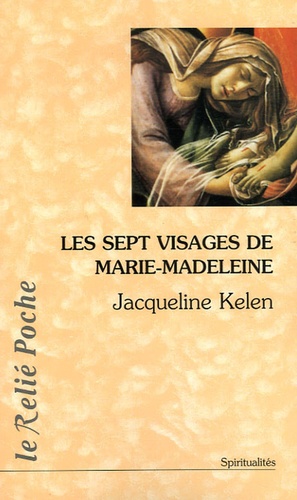 Les Sept Visages De Marie Madeleine