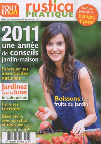 Rustica Pratique Tout En Un - 2011 Une Année De Conseils