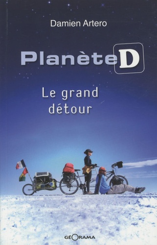 Planète D - Le Grand Détour
