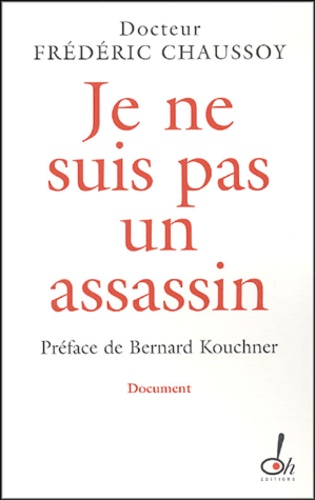 Je Ne Suis Pas Un Assassin