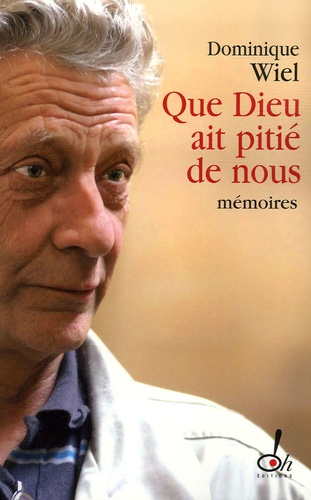 Que Dieu Ait Pitié De Nous
