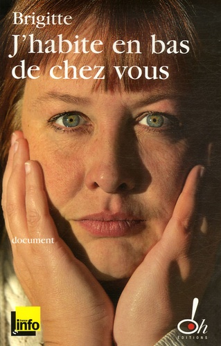 J'habite En Bas De Chez Vous