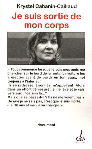 Je Suis Sortie De Mon Corps