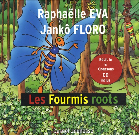 Les Fourmis Roots - (1 Cd Audio)