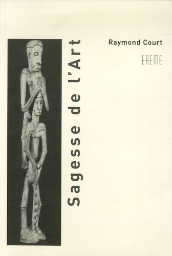 Sagesse De L'art - Arts Plastiques, Musique, Philosophie
