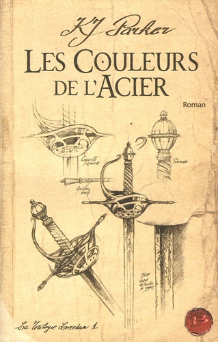 La Trilogie Loredan - Tome 1 - Les Couleurs De L'acier