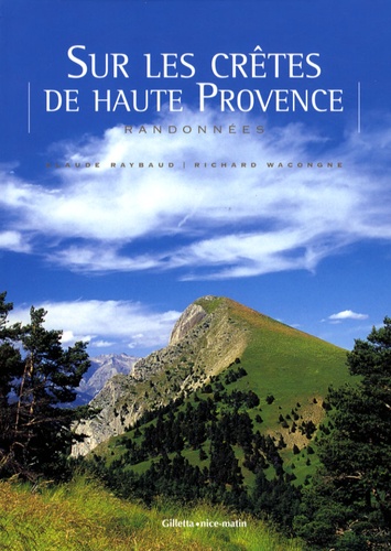 Sur Les Crêtes De Haute Provence - Randonnées