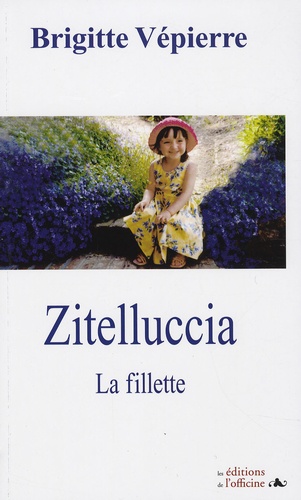 Zitelluccia - La Fillette