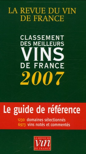 Classement Des Meilleurs Vins De France - Edition 2007