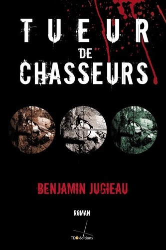 Tueur De Chasseurs