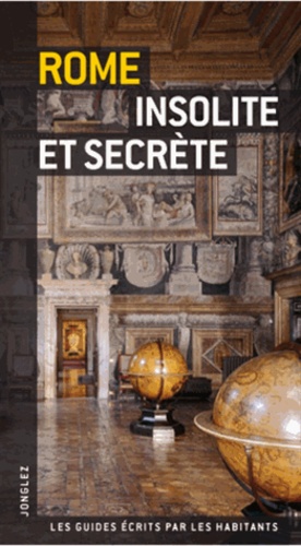 Rome Insolite Et Secrète