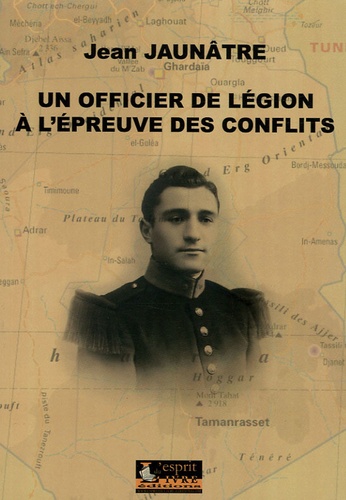 Un Officier De Légion À L'épreuve Des Conflits