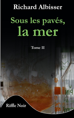 Sous les pavés, la mer Tome 2