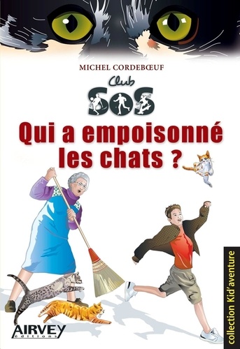 Qui a empoisonné les chats ?