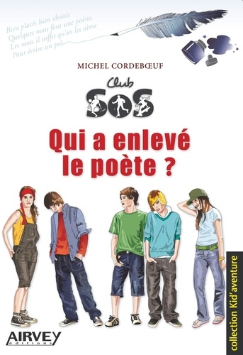 Club SOS - Qui a enlevé le poete ?