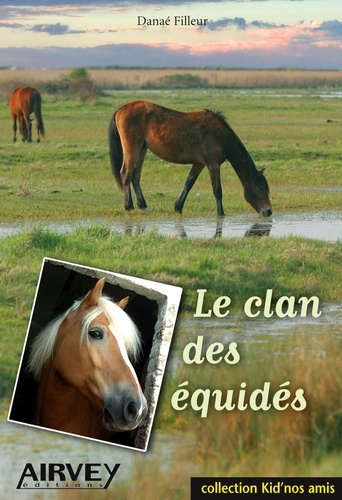 LE CLAN DES EQUIDES