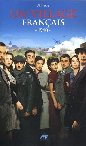 Un Village Français - 1940