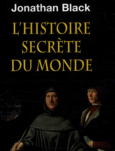 L'histoire Secrète Du Monde