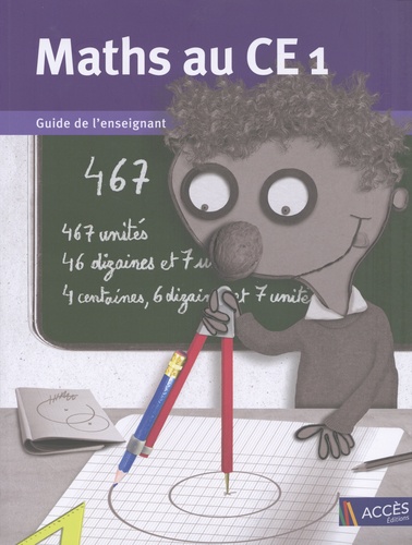 Maths Au Ce1 - Guide De L'enseignant (Livre Du Maitre Et Cahier De L'élève) - Edition 2019