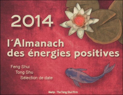 L'almanach Des Énergies Positives - Edition 2014
