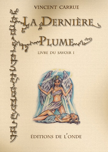 Livre Du Savoir - Tome 1 - La Dernière Plume