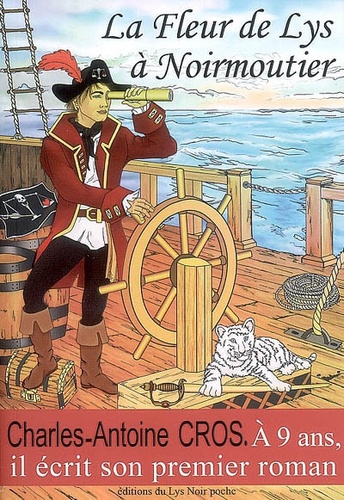 La Fleur De Lys À Noirmoutier : Une Histoire De Piraterie
