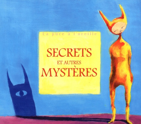 Secrets et autres mystères