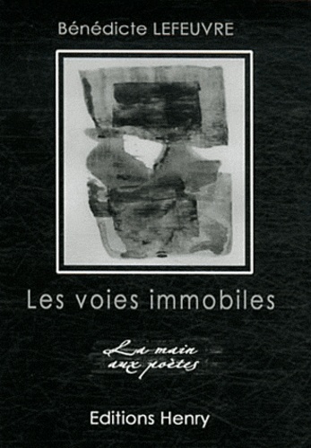 Les Voies Immobiles