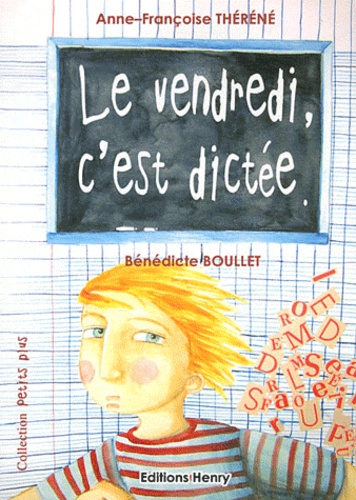 Le Vendredi, C'est Dictée