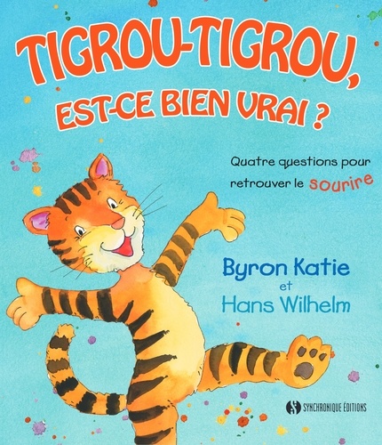 Tigrou-Tigrou, Est-Ce Bien Vrai ? - Quatre Questions Pour Retrouver Le Sourire