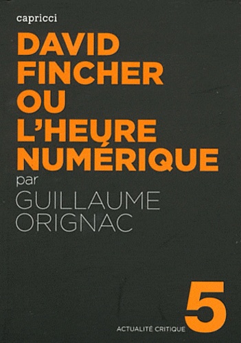 David Fincher Ou L'heure Numérique