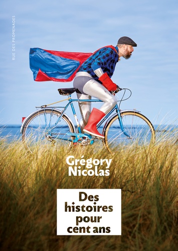 Des Histoires Pour Cent Ans