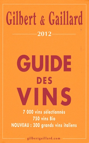 Guide Des Vins Gilbert & Gaillard