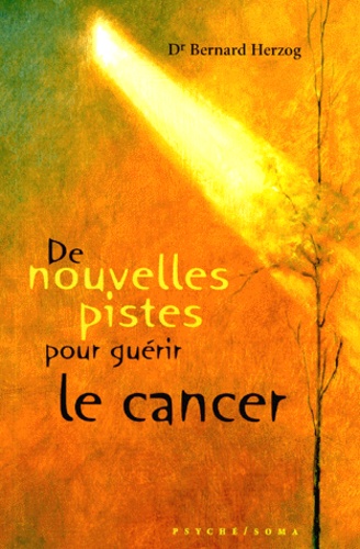 De Nouvelles Pistes Pour Guerir Le Cancer