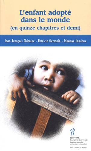 L'enfant Adopté Dans Le Monde (En Quinze Chapitres Et Demi)
