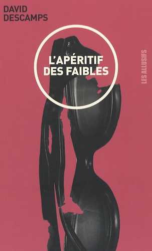 L'apéritif Des Faibles