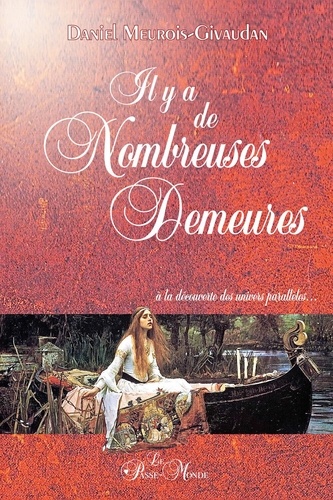Il Y A De Nombreuses Demeures - A La Découverte Des Univers Parallèles