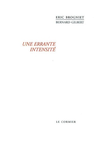 une errante intensité