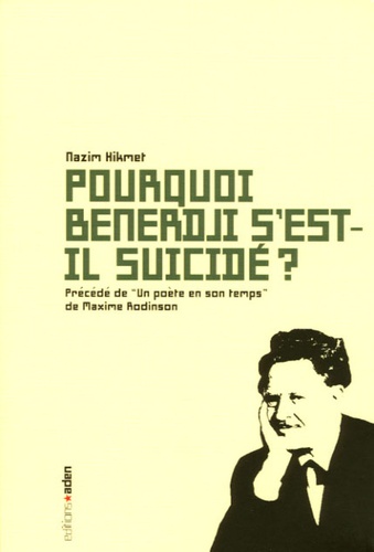 Pourquoi Benerdji S'est-Il Suicidé ?