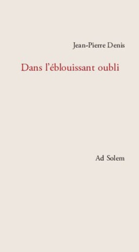 Dans L'éblouissant Oubli