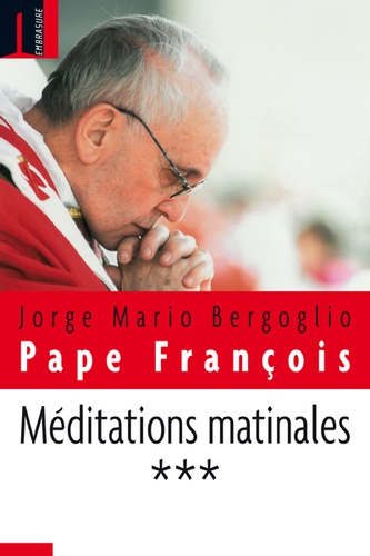 Méditations Matinales - Tome 3