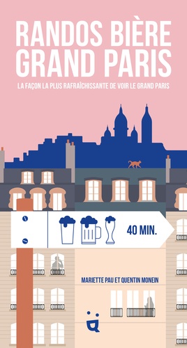 Randos Bière Grand Paris - La Façon La Plus Rafraîchissante De Voir Le Grand Paris
