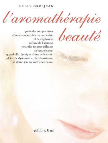 L'aromathérapie Beauté