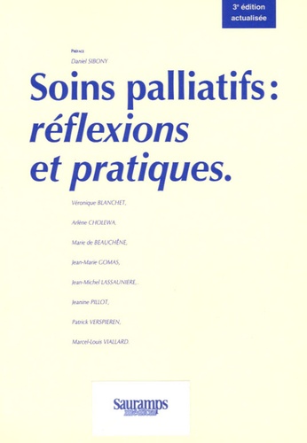 Soins Palliatifs : Réflexions Et Pratiques