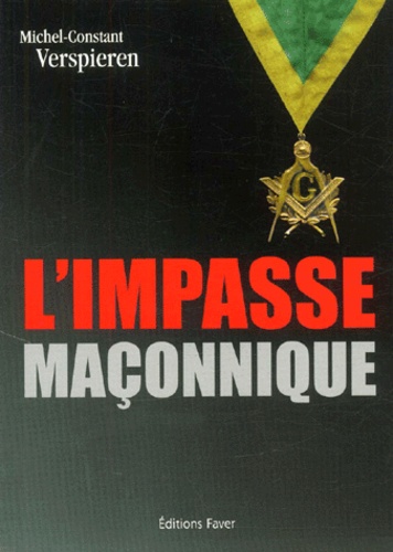 L'impasse Maçonnique