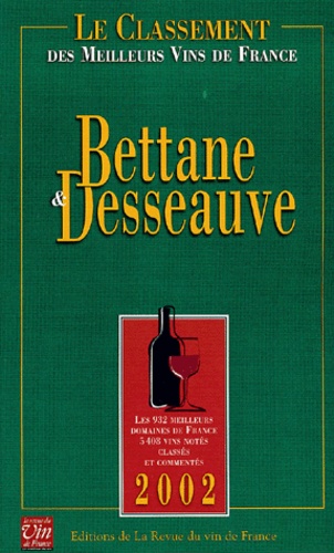 Le Classement Des Vins Et Domaines De France - Edition 2002